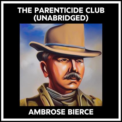 The Parenticide Club (Unabridged)