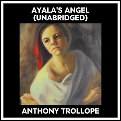Ayala's Angel (Unabridged)