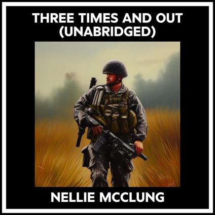 Three Times And Out (Unabridged)