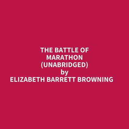 The Battle Of Marathon (Unabridged)