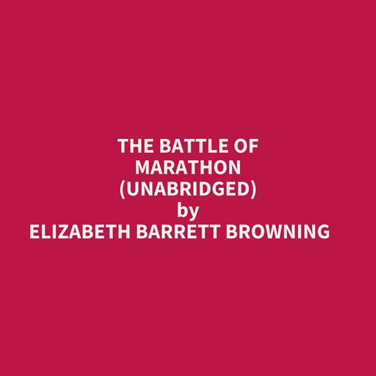 The Battle Of Marathon (Unabridged)