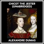 Chicot The Jester (Unabridged)