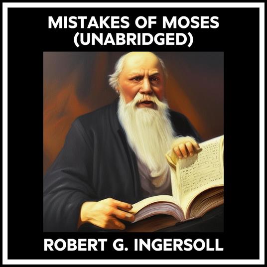Mistakes Of Moses (Unabridged)