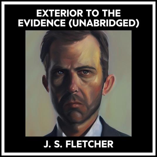 Exterior To The Evidence (Unabridged)
