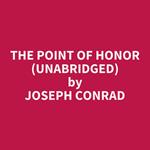 The Point Of Honor (Unabridged)