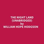 The Night Land (Unabridged)
