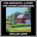 The Innocents, A Story For Lovers (Unabridged)
