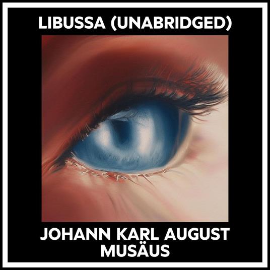 Libussa (Unabridged)