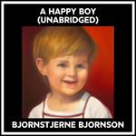 A Happy Boy (Unabridged)