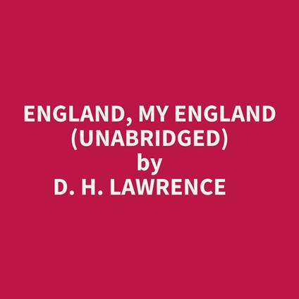 England, My England (Unabridged)
