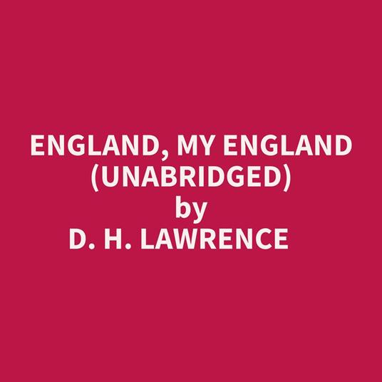 England, My England (Unabridged)