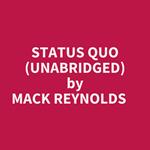 Status Quo (Unabridged)