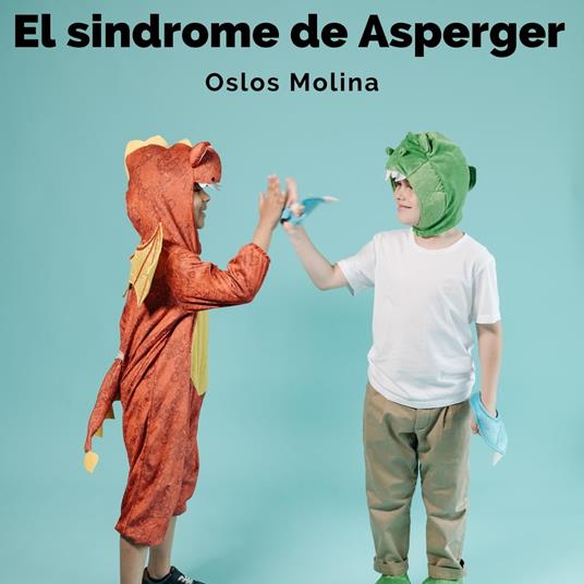 El sindrome de Asperger