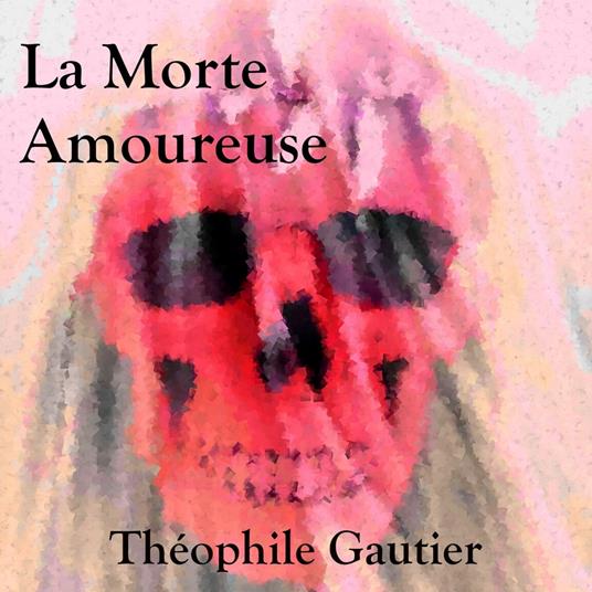 La Morte Amoureuse