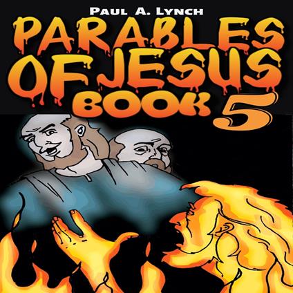 Parables of Jesus Book 5