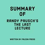 Summary of Randy Pausch's The Last Lecture