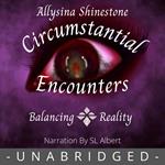 Circumstantial Encounters