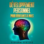 Le Développement Personnel pour Débutants & Nuls
