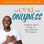 Cure For Onlyness, The