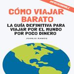Cómo viajar barato