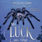 No Luck