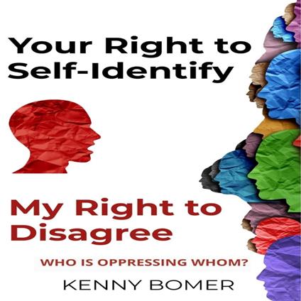 Your Right to Self-Identify, My Right to Disagree