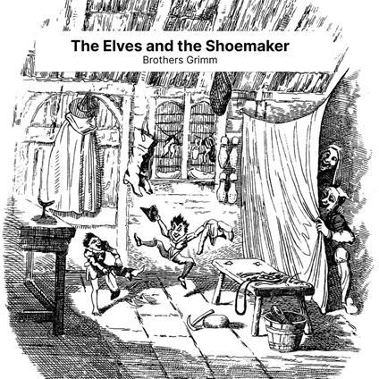 Elves and the Shoemaker, The