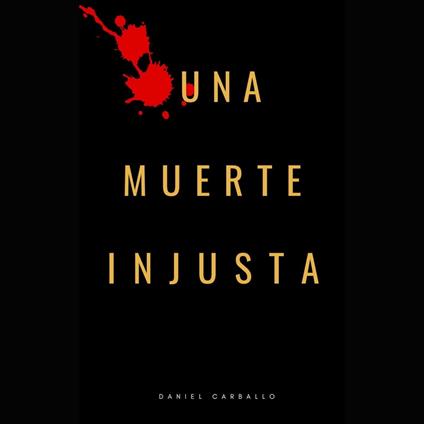 Una Muerte Injusta