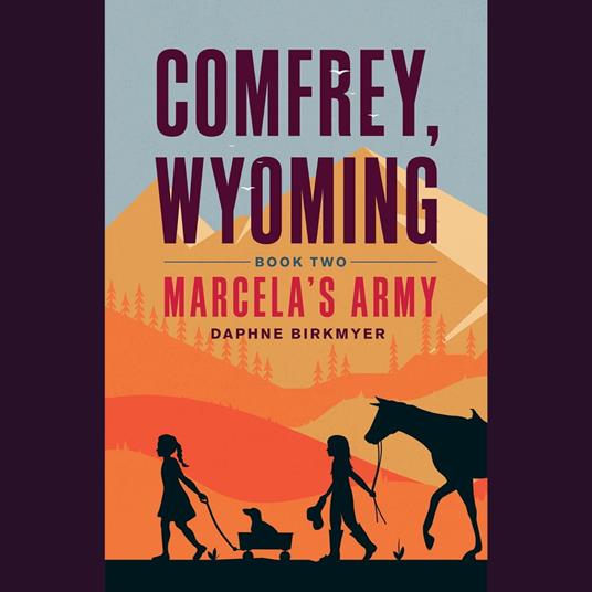 COMFREY, WYOMING: Marcela's Army