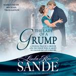 Lady of a Grump, The