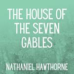 House of the Seven Gables, The