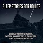 Sleep Stories For Adults
