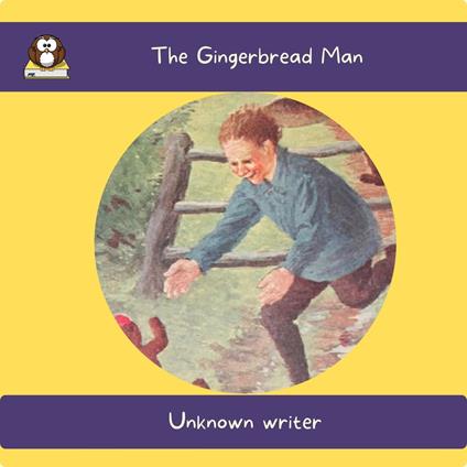 Gingerbread Man, The