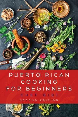 Puerto Rican Cooking for Beginners - Chef Didi - cover