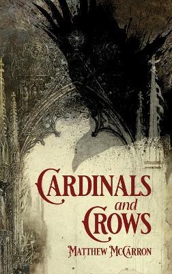 Cardinals and Crows - Matthew McCarron - cover