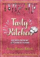 Tasty Kitchen - Jessica Romano Roberts - cover