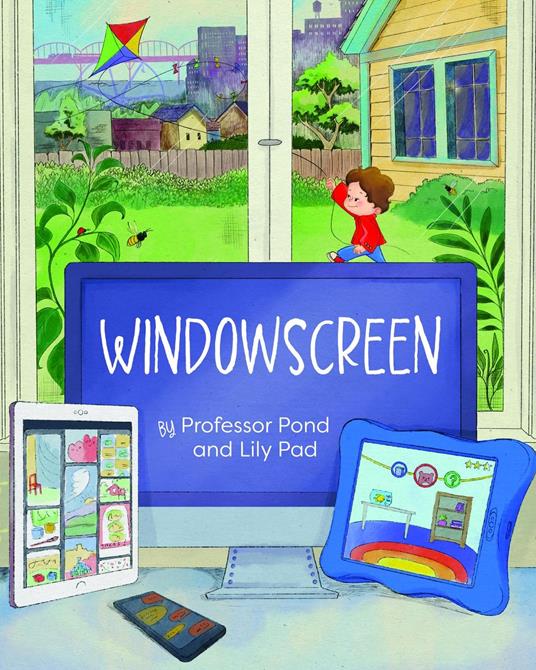 Windowscreen - Lily Pad,Professor Pond - ebook