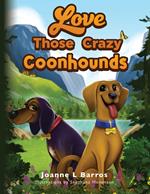 Love Those Crazy Coonhounds