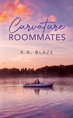 Curvature Roommates - K A Blaze - cover