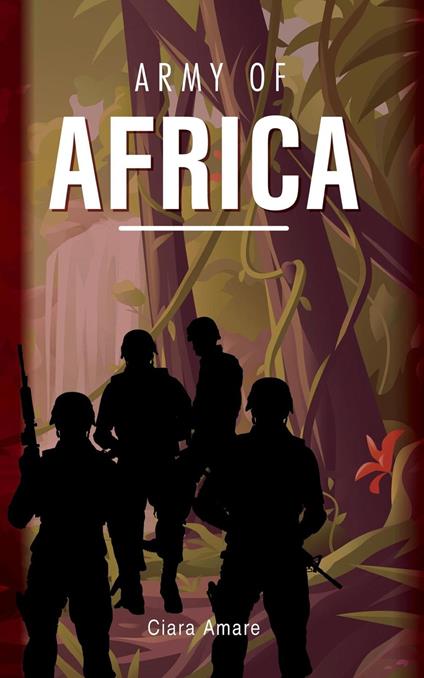 Army of Africa - Ciara Amare - ebook