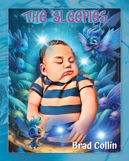 The Sleepies - Brad Collin - ebook
