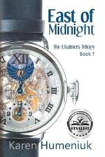 East of Midnight: Chalmers Trilogy, Book 1