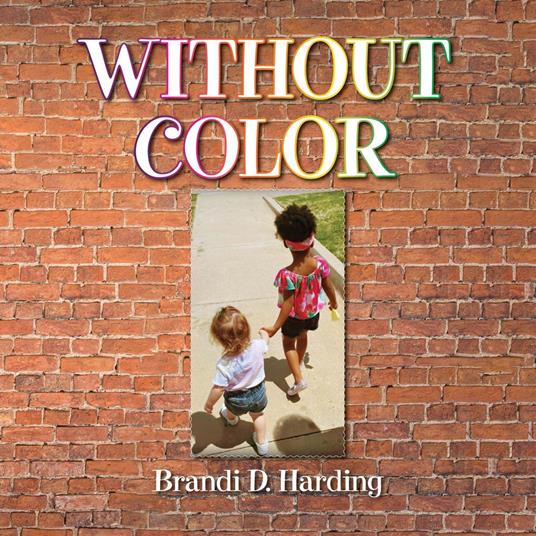 Without Color - Brandi D. Harding - ebook