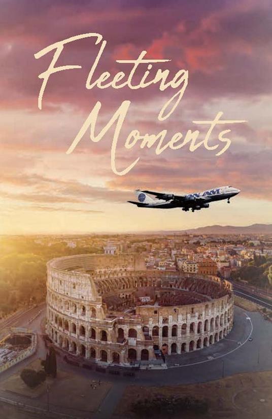 Fleeting Moments