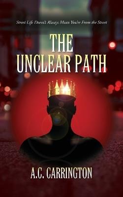 The Unclear Path - A C Carrington - cover