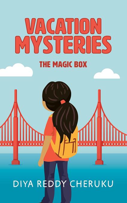 Vacation Mysteries - Diya Reddy Cheruku - ebook