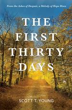 The First Thirty Days