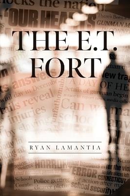 The E.T. Fort - Ryan Lamantia - cover
