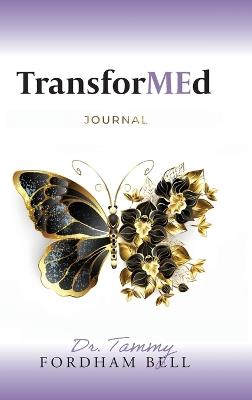 TransforMEd Journal - Tammy Fordham Bell - cover