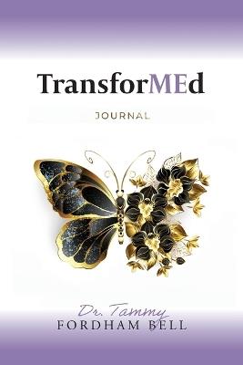 TransforMEd Journal - Tammy Fordham Bell - cover